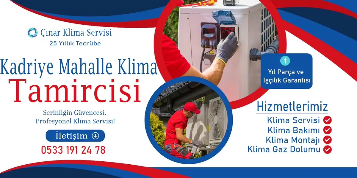 Kadriye Mahalle klima servisi